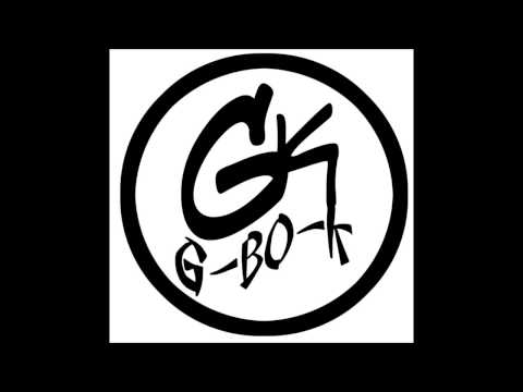 G-BO-K (BB) GIVE ME THAT FIRE