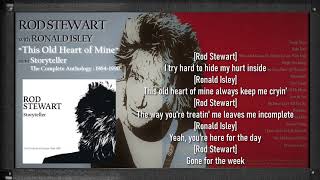 ROD STEWART - This Old Heart of Mine with Lyrics