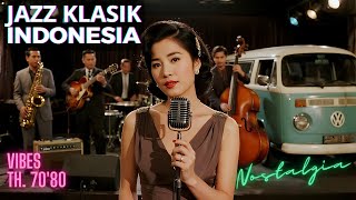 Download lagu Jazz Klasik Indonesia – Musik NOSTALGIA Era 70an yang Abadi | FREE ROYALTI mp3