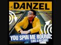 Danzel-You spin me round(ringtone)
