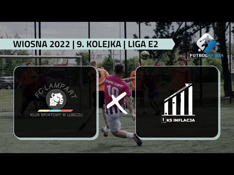 FC Lampart Lubicz - KS Inflacja Liga E2 (9. kolejka Wiosna 2022)
