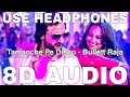 Tamanche Pe Disco 8D Audio Bullett Raja RDB Nindy Kaur Saif Ali Khan Sonakshi Sinha