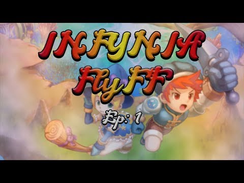 [Infynia Flyff E1] First Impression | Our Journey Begins! (Leveling 1-60)