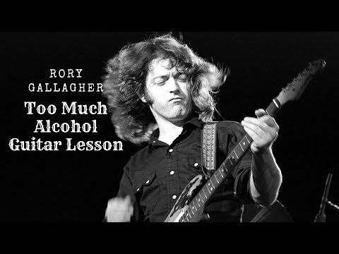 Rory Gallagher Too Much Alcohol Guitar Lesson