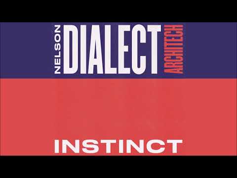 Nelson Dialect - Instinct (AUDIO) (Prod Architech)