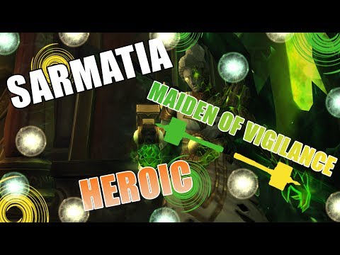 Sarmatia vs Maiden of Vigilance Heroic