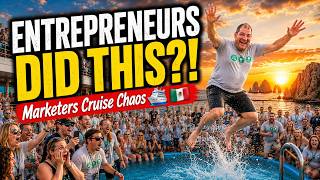 The Entrepreneur Cruise Everyone Is Talking About | Cabo, Networking &amp;amp; Chaos at Sea
