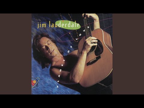 I Wasn't Fooling Around - Jim Lauderdale