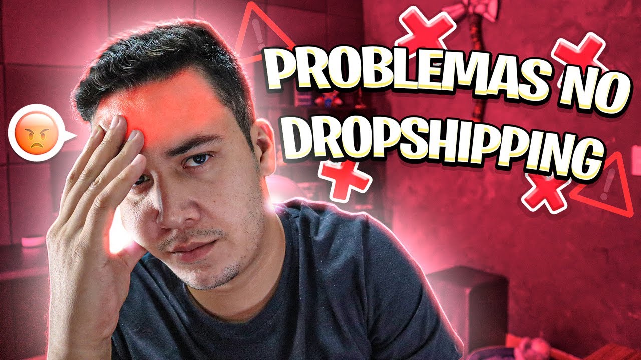 Problemas no Dropshipping | Quais são e como evitar ?