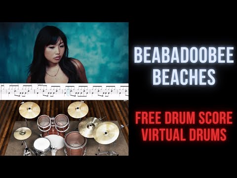 beabadoobee - Beaches (Drum Transcription Sheet Music Score, Virtual Drums)