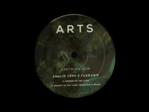 Amelie Lens & Farrago - Weight Of The Land [ARTS029]