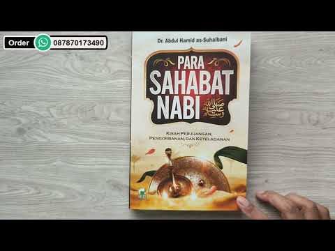Review Buku Kisah Perjuangan, Pengorbanan dan Keteladanan Para Sahabat Nabi