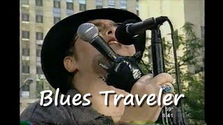 Blues Traveler 9-6-03  Today Concert Series