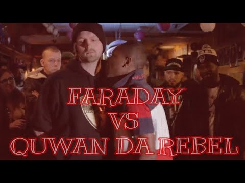 Faraday vs Quwan Da Rebel