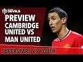 Superstars Vs Youth | Cambridge United vs.