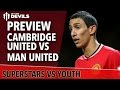 Superstars Vs Youth | CAMBRIDGE UNITED vs.