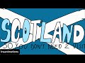 Scotland so you don