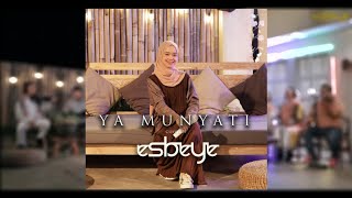 Download lagu YA MUNYATI - ALMA ESBEYE mp3