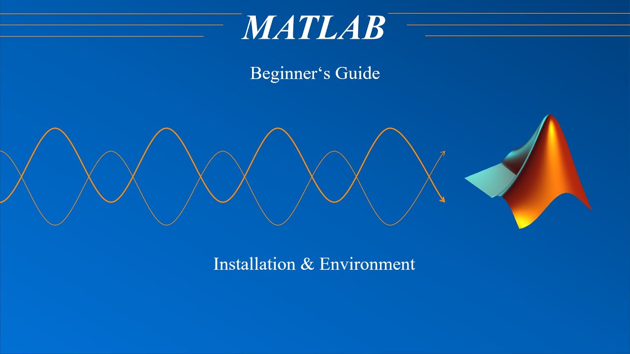 MATLAB #1 - Installation & Environment