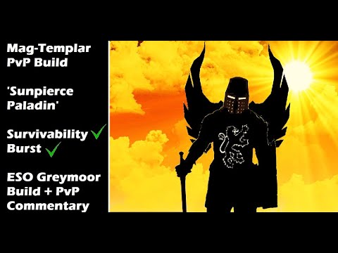 Magicka Templar PvP Build Commentary | Sunpierce Paladin | ESO Greymoor