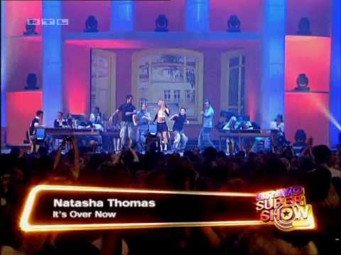 Natasha Thomas - Its Over Now - HQ - Live - Bravo Super Show