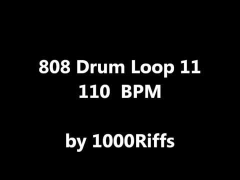 808 Drum Loop # 11 : 110 BPM - Beats Per Minute