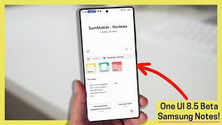 HUGE Samsung Notes Update for One UI 8.5!
