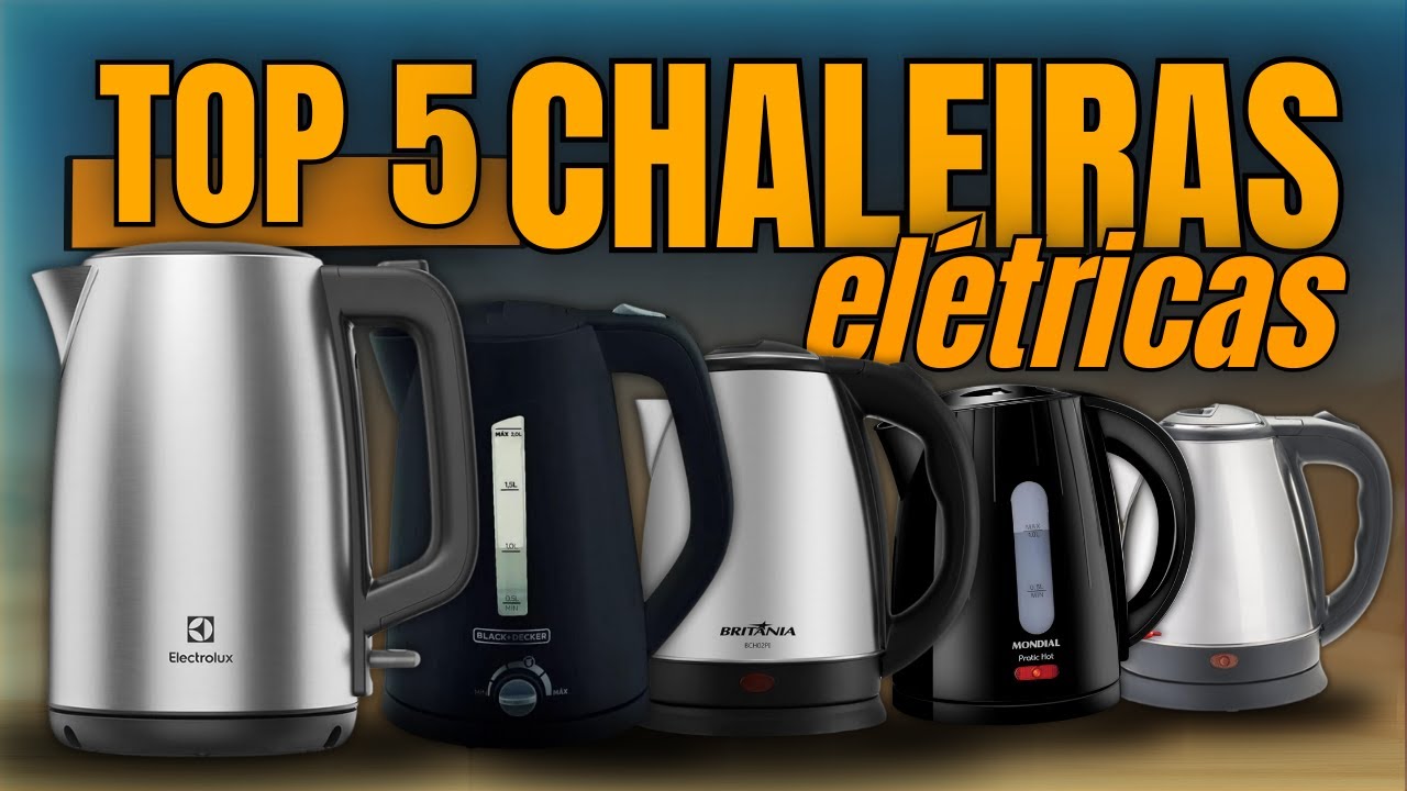 ✅ Qual a Melhor CHALEIRA ELÉTRICA? Confira o TOP 5 Chaleiras Elétricas com Melhor Custo x Benefício!