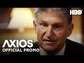 Axios On HBO: Senator Joe Manchin on the Stimulus Bill (Promo) | HBO