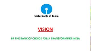 STATE BANK OF INDIA - VISION AND MISSION