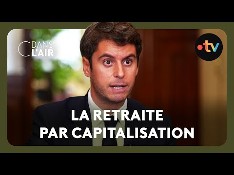 Comment Gabriel Attal veut bousculer notre modèle de retraite