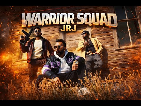 Warrior Squad JRJ | Official Video 4K | Latest Punjabi Songs 2025 | New Punjabi Song 2026 | DJ Songs