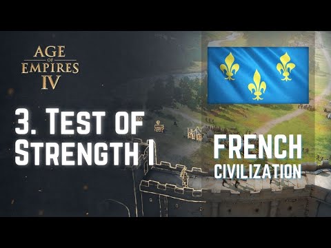 Test of Strength I | French Civilization | Age of Empires 4 #AgeOfEmpires4 #AOE4 #Masteries
