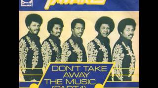 Tavares - Don&#39;t Take Away The Music