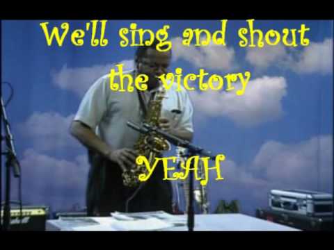 When We All Get To Heaven- With Lyrics -  Heavenly Praise Ministry- Allen D on sax