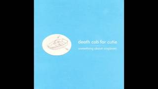 Death Cab For Cutie- Champagne From a Paper Cup