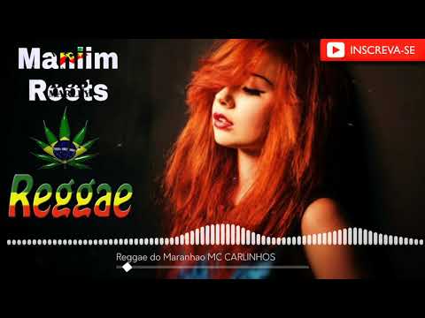 REGGAE DO MARANHÃO 2019 🔴 MC Carlinhos - Love feat Samira Show - Só Pra Me Esquecer