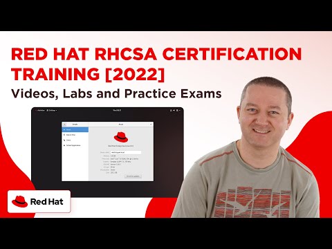 Red Hat RHCSA Certification Training 2022 Videos Labs and Practice Exams