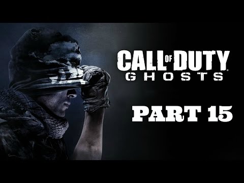 Call of Duty Ghosts Gameplay Walkthrough Part 15 - Campaign Mission 15  (No Commentary)