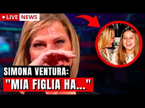 🔴 SIMONA VENTURA IN LACRIME: LA NOTIZIA DI POCO FA: "MIA FIGLIA HA..."