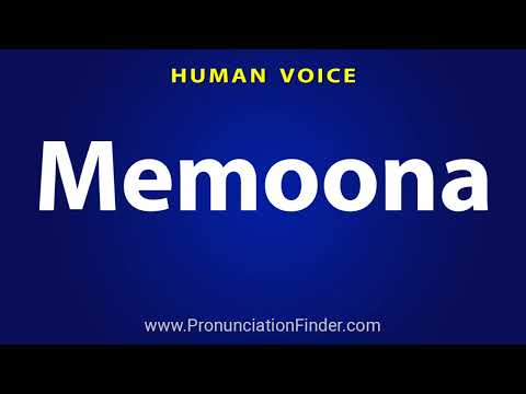 How To Pronounce Memoona