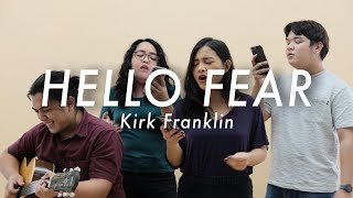Hello Fear - Kirk Franklin (Cover)