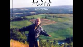 Eva Cassidy - Fields of Gold