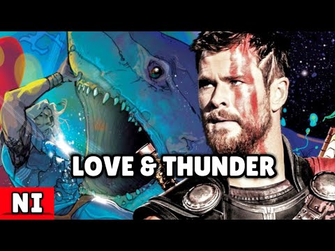 Thor Love and Thunder Major Update