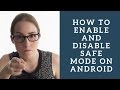 How to Enable and Disable Safe Mode on Android How to Enable and Disable Safe Mode on Android
