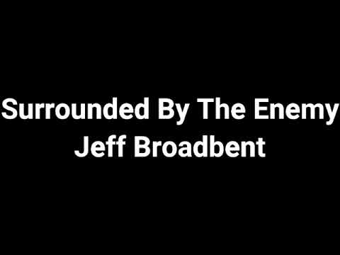 Surrounded By The Enemy - Jeff Broadbent [3 Hunters Rematch]