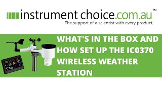 What's in the box and how set up the IC0370 Wireless Weather Station
