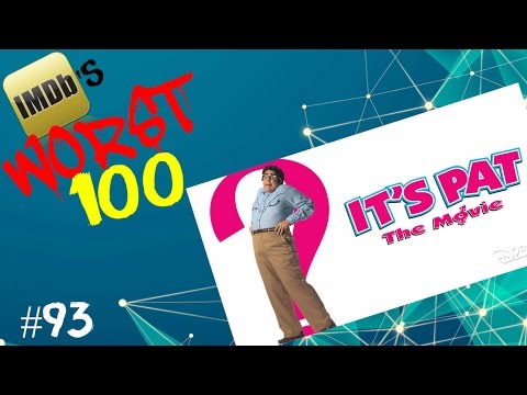 IMDBs Worst 100 Movies: #93 It's Pat (1994)
