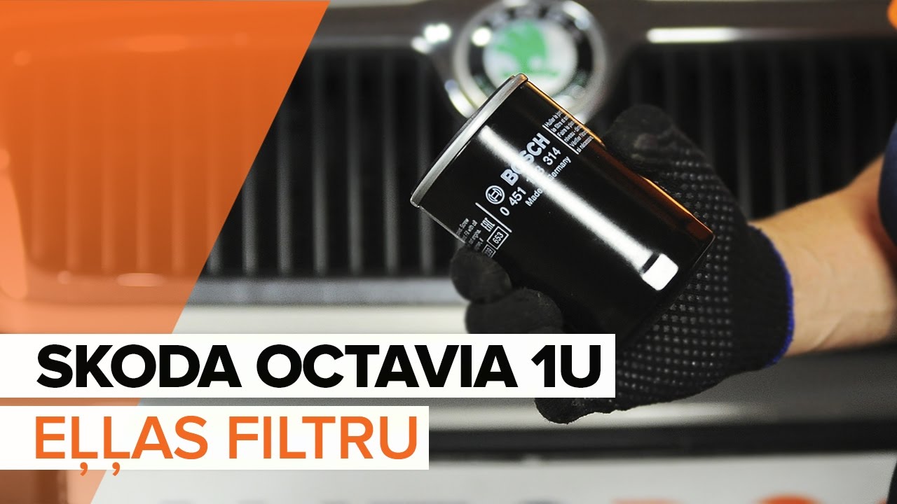 Kā nomainīt: eļļas un filtru Skoda Octavia 1U - nomaiņas ceļvedis