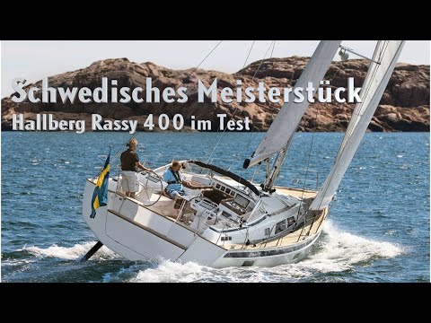 Hallberg Rassy 400: faszinierendes Meisterstück aus Schweden